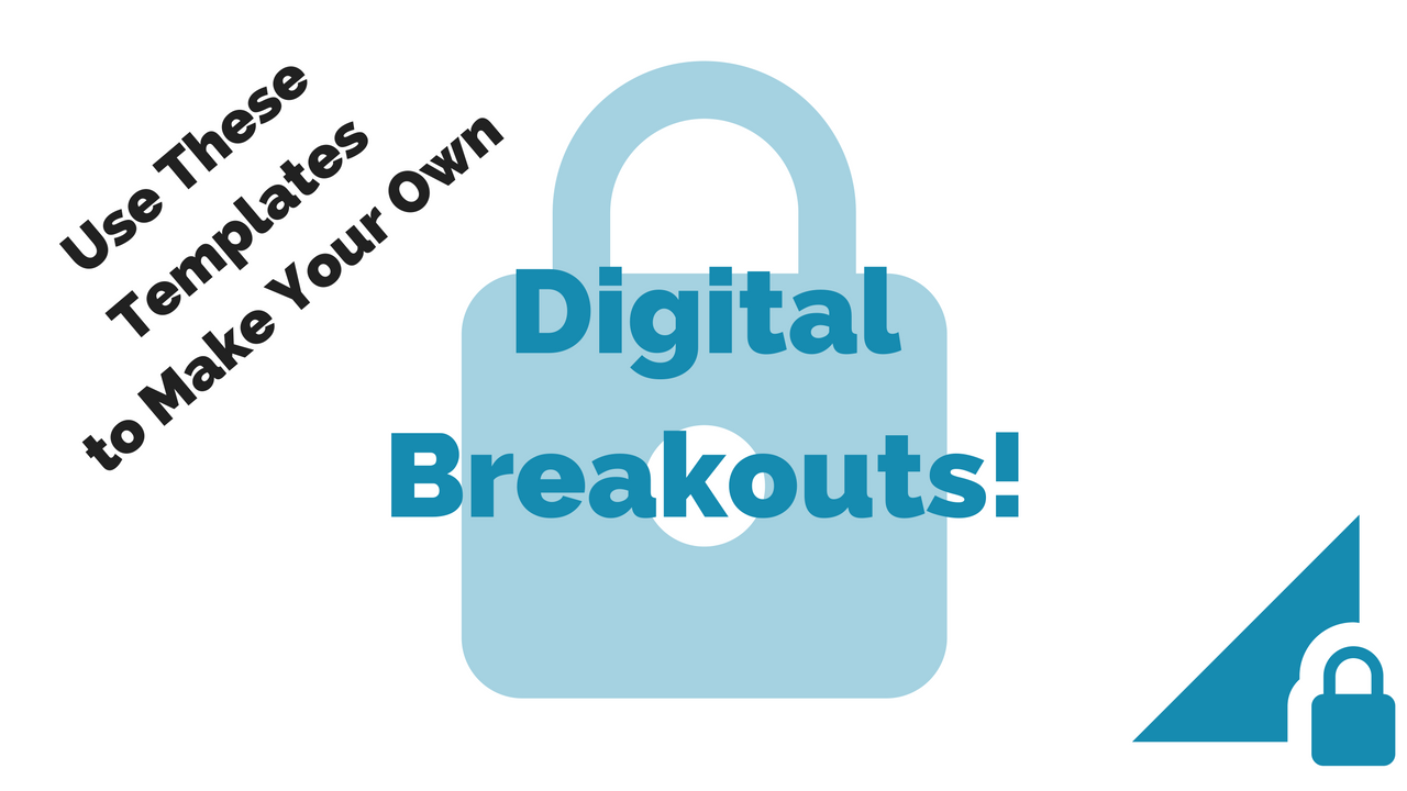 use-these-templates-to-make-your-own-digital-breakouts