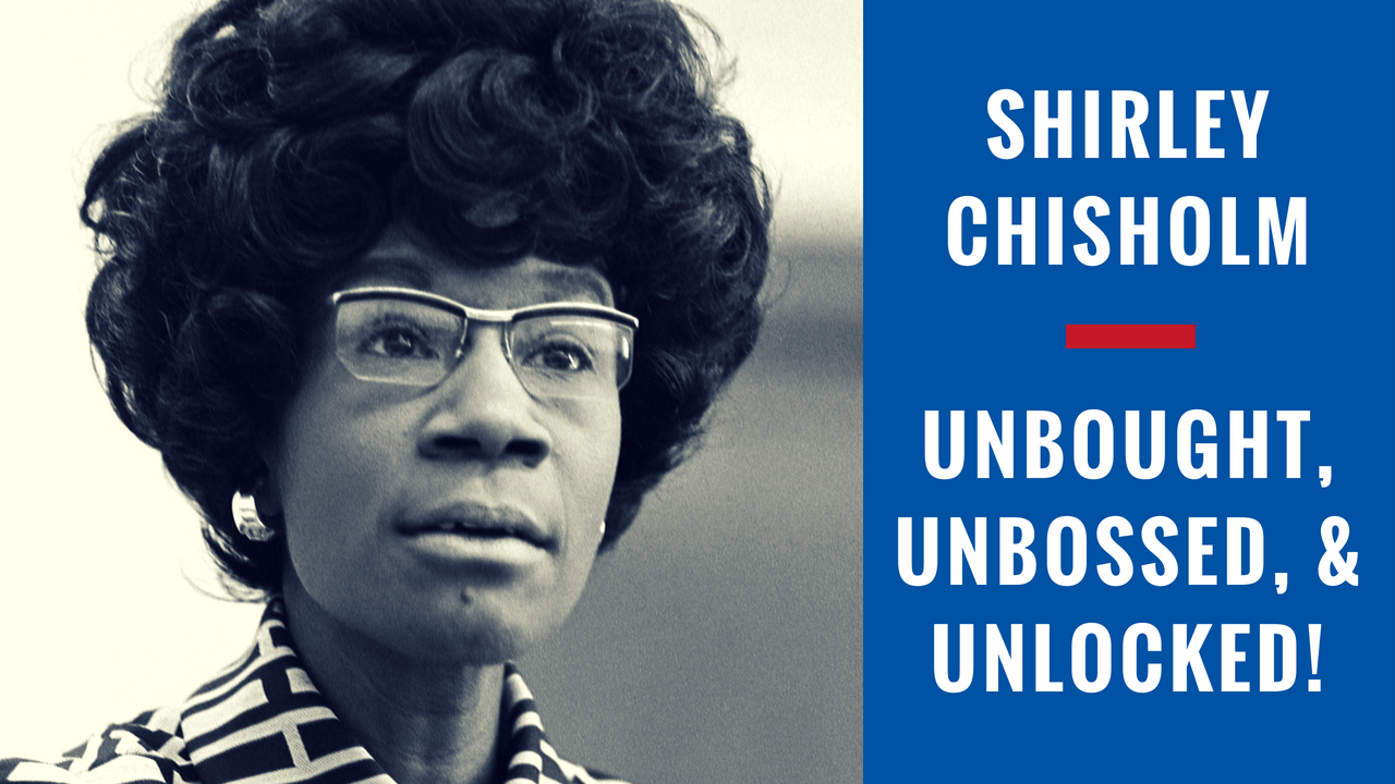 Image links to the Shirley, Chisholm, Unbought, Unbossed, & Unlocked! digital breakout.